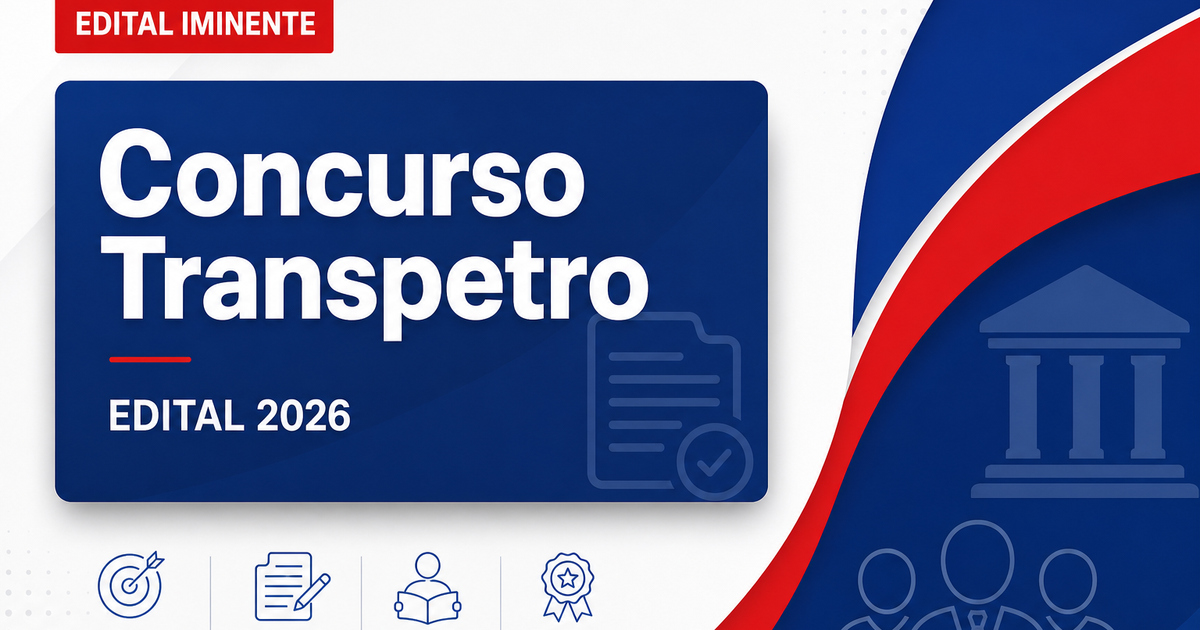 Concurso Transpetro: edital já nos próximos dias para níveis médio e superior - Transpetro: edital já nos próximos diasra níveis médio e superior