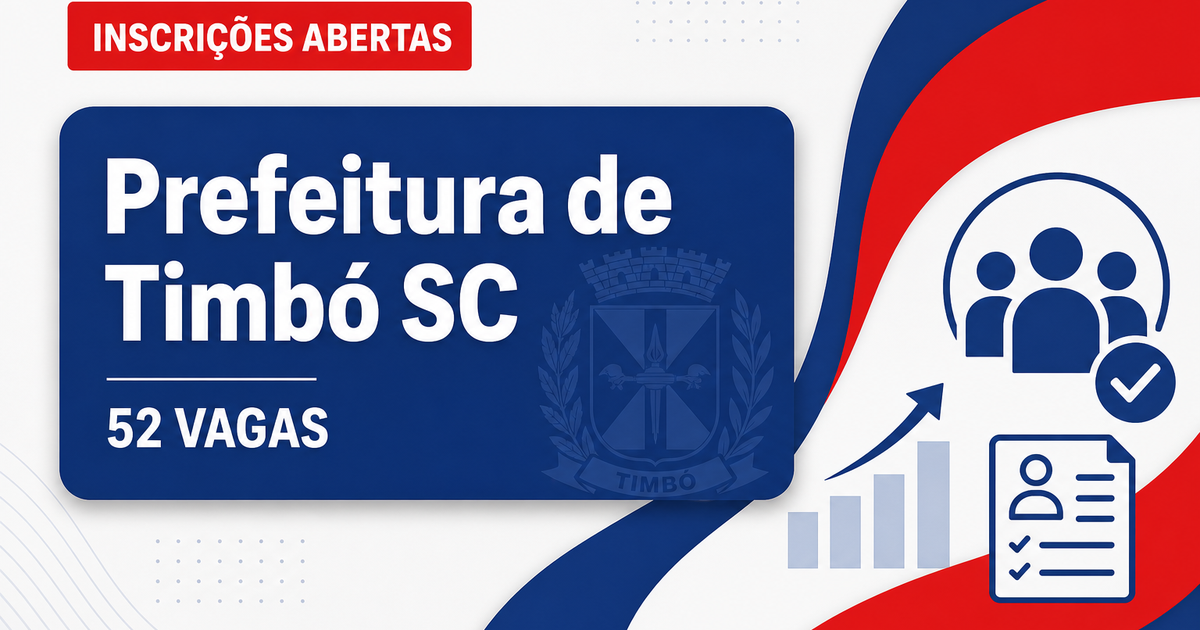 Prefeitura de Timbó, SAMAE e TIMBOPREV: Prefeitura de Timbó - SC abre concursos públicos para diversos cargos e áreas - Prefeitura de Timbó
