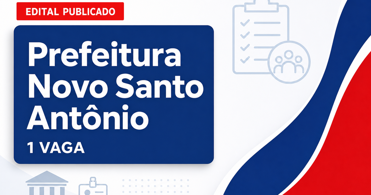 Processo seletivo Prefeitura de Novo Santo Antônio MT Saúde: 1 vaga de nutricionista - Prefeitura de Novo Santo Antônio