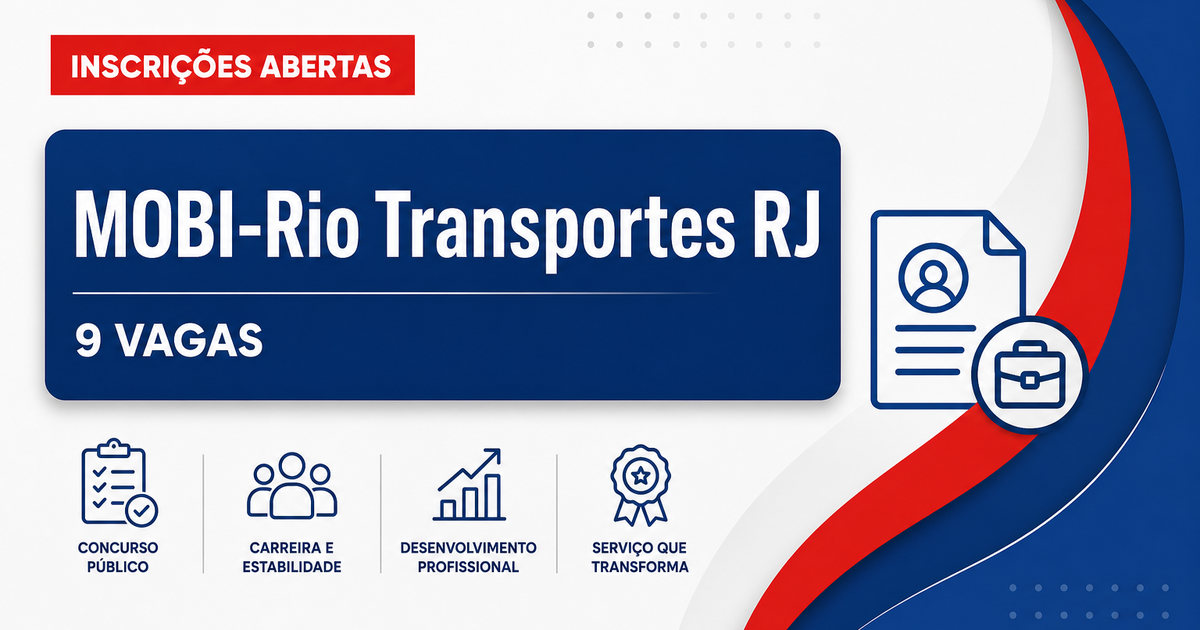 MOBI-Rio - Companhia Municipal de Transportes Coletivos: MOBI-Rio - RJ abre processo seletivo com salários de até R$ 5.6 - MOBI-Rio - Companhia Municipal de Transportes Coletivos
