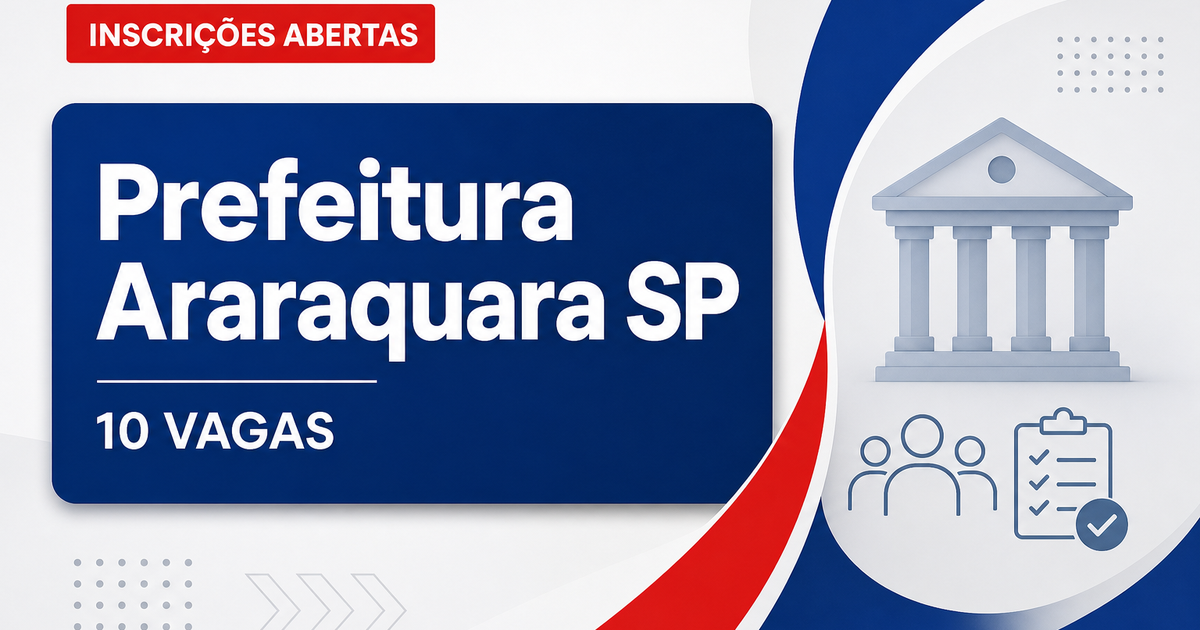 Prefeitura de Araraquara SP abre processo seletivo para educador infantil com 10 vagas - Prefeitura de Araraquara