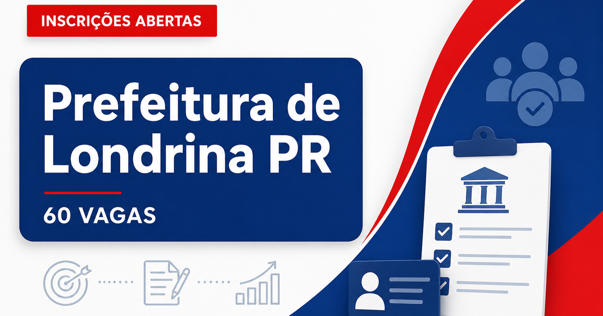 Prefeitura de Londrina PR abre processo seletivo com 60 vagas na Educação - Prefeitura de Londrina