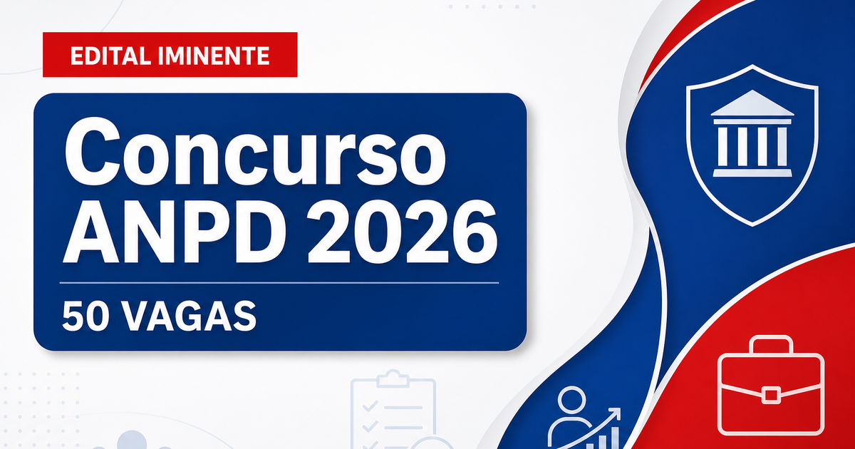 Concurso ANPD: edital com 50 vagas de especialistas sai até dezembro - ANPD: edital com 50 vagas de eecialistas sai até dezembro