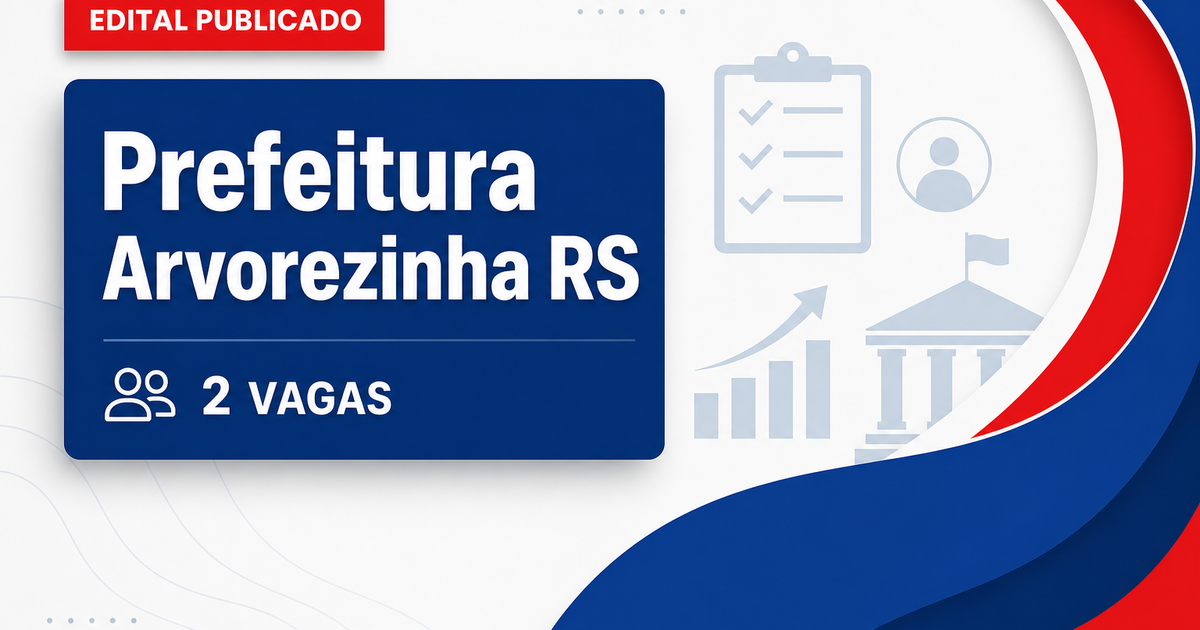 Prefeitura de Arvorezinha RS abre concurso com 2 vagas para fiscais - Prefeitura de Arvorezinha