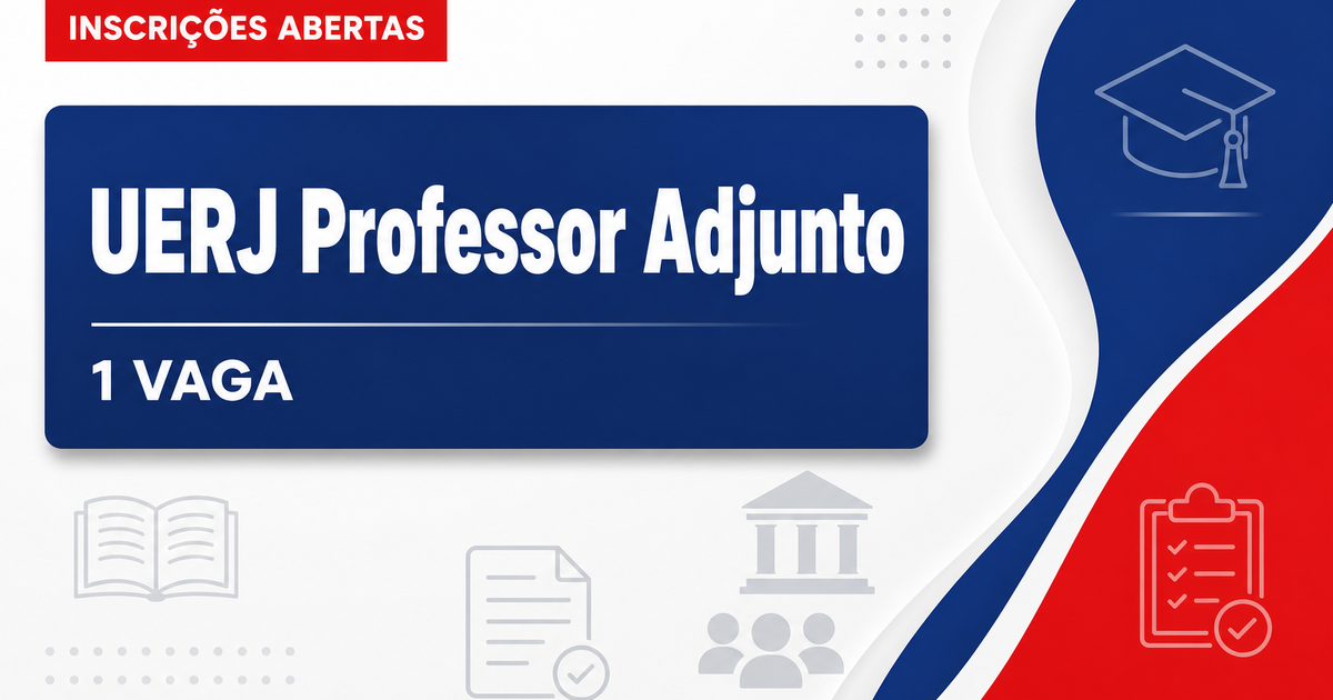 UERJ - Universidade do Estado do Rio de Janeiro: UERJ abre concurso para professor adjunto no Instituto de Filosofia e C - Universidade do Estado do Rio de Janeiro