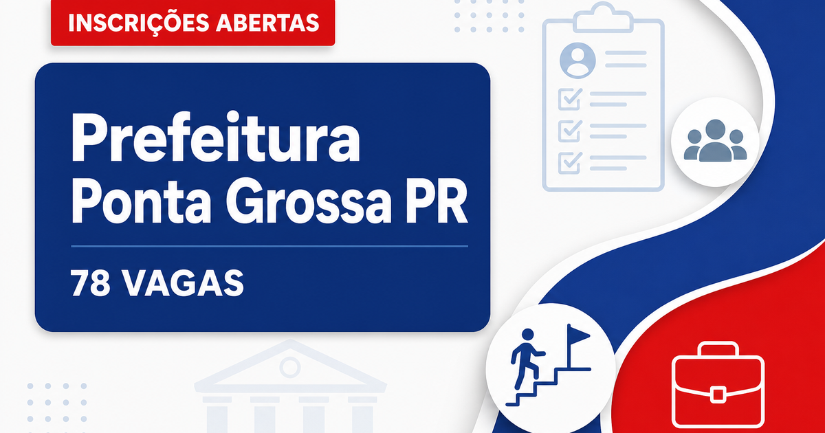 Prefeitura de Ponta Grossa: Prefeitura de Ponta Grossa - PR abre concurso com vagas para agentes de saúde e agentes de c - Prefeitura de Ponta Grossa