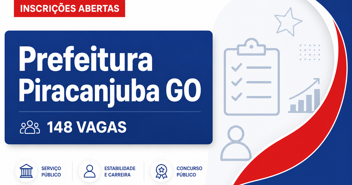 Prefeitura de Piracanjuba: Prefeitura de Piracanjuba - GO abre processo seletivo com vagas imediatas e cadastro de reser - Prefeitura de Piracanjuba