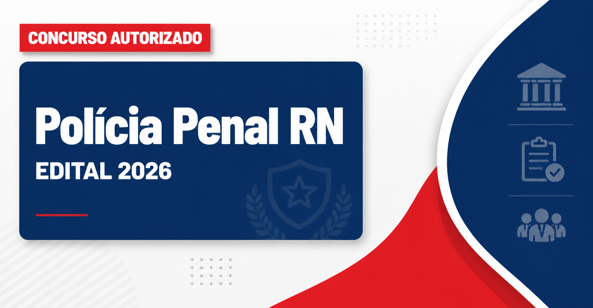 Instituto Avalia organizará o concurso da Polícia Penal RN: perfil da banca e o que estudar - Polícia Penal
