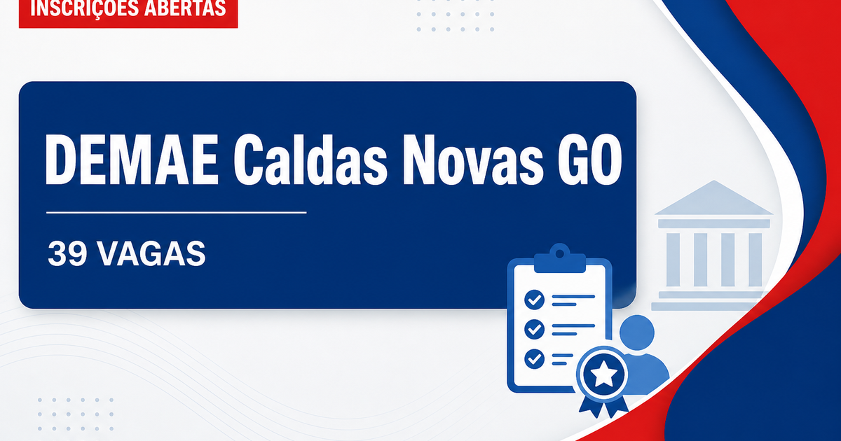 Processo Seletivo DEMAE Caldas Novas GO abre 39 vagas com salários de até R$4.200 - DEMAE