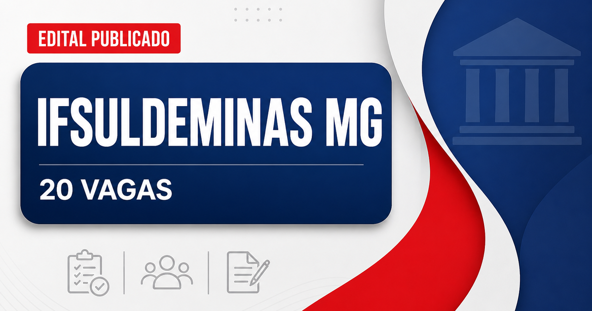 Concurso do IFSULDEMINAS: editais abrem 20 vagas para TAE e professor - Instituto Federal de Educação, Ciência e Tecnologia do Sul de Minas Gerais