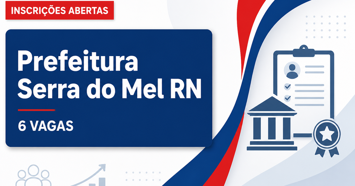 Prefeitura de Serra do Mel: Prefeitura de Serra do Mel - RN abre processo seletivo para professores e agentes comunitári - Prefeitura de Serra do Mel