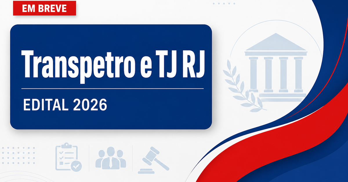 Concursos Transpetro e TJ RJ são destaques nesta terça, 28 - s Transpetro e TJsão destaques nesta terça, 28