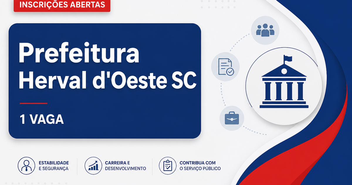 Prefeitura de Herval d'Oeste - SC abre processo seletivo com vaga para Monitor Social - Prefeitura de Herval d'Oeste