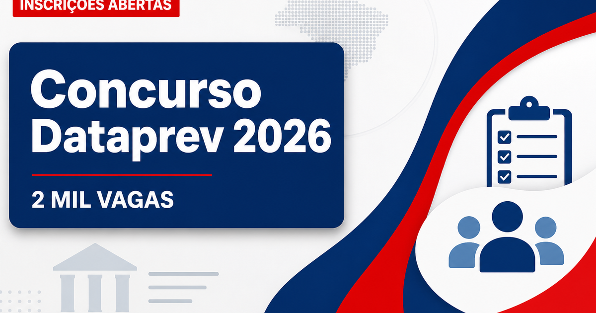 Concurso da Dataprev: reta final de inscrições para quase 2 mil vagas - da Dataprev: reta final de inscriçõesra quase 2 mil vagas
