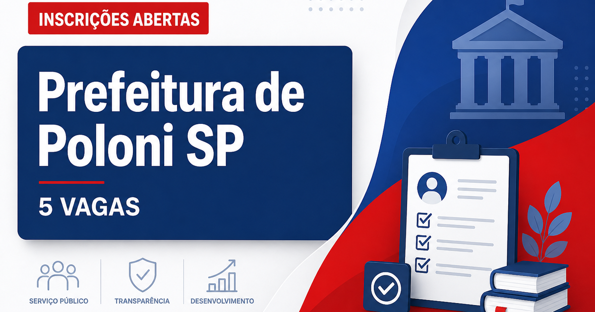Prefeitura de Poloni: Prefeitura de Poloni - SP lança concurso público para profissionais da educação - Prefeitura de Poloni