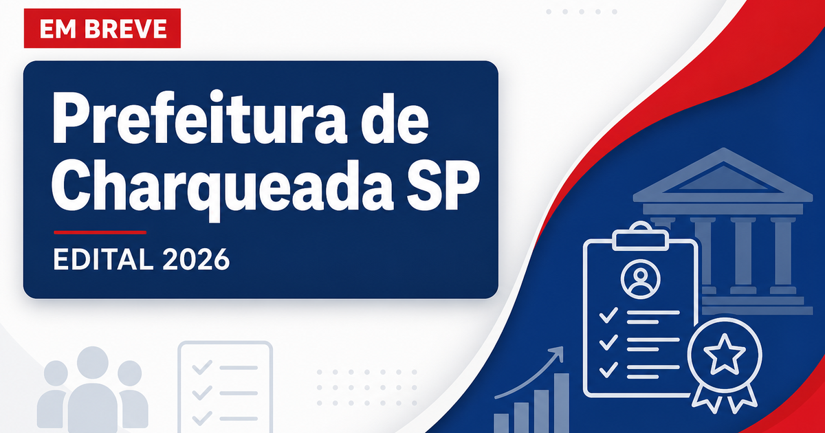 Concurso Prefeitura de Charqueada SP abre vagas em 2026 - Prefeitura de Charqueada