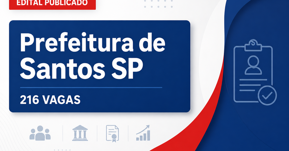 Concurso da Prefeitura de Santos (SP): novo edital oferece 216 vagas para professor - Prefeitura de Santos