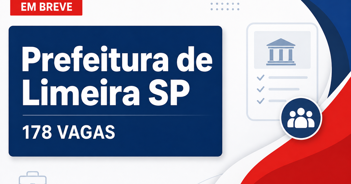 Concurso Prefeitura de Limeira SP abre 178 cargos em 2026 - Prefeitura de Limeira