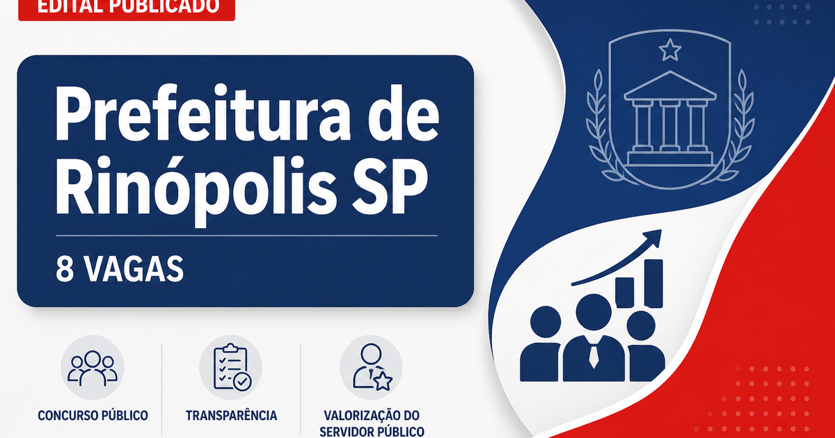 Concurso Prefeitura de Rinópolis SP: 8 cargos com vagas imediatas - Prefeitura de Rinópolis