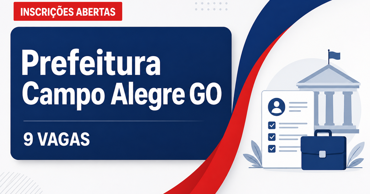 Prefeitura de Campo Alegre de Goiás: Prefeitura de Campo Alegre de Goiás - GO abre seleção para professores - Prefeitura de Campo Alegre de Goiás