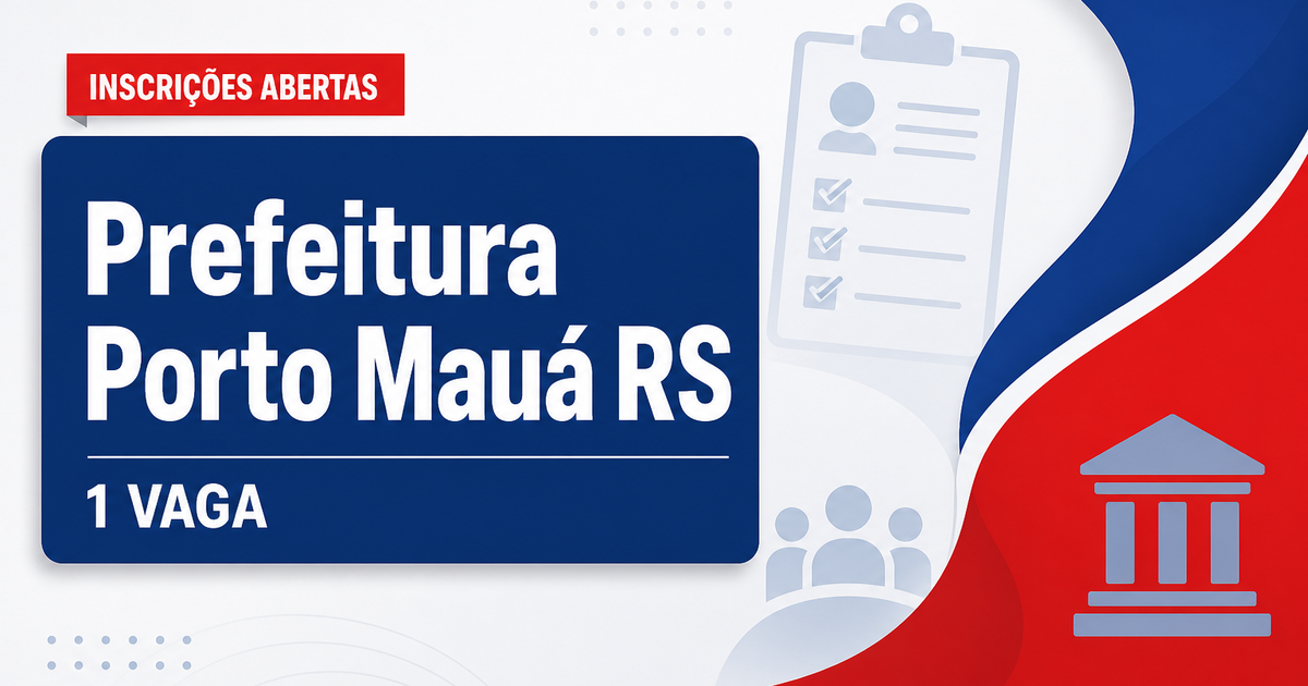 Prefeitura de Porto Mauá - RS abre processo seletivo com vaga para Nutricionista - Prefeitura de Porto Mauá