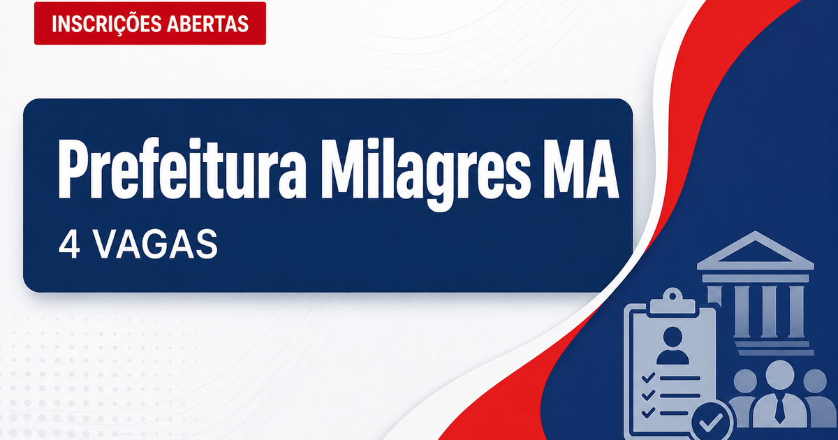 Prefeitura de Milagres do Maranhão: Prefeitura de Milagres do Maranhão - MA abre seleção para agentes de saúde e de ende - Prefeitura de Milagres do Maranhão