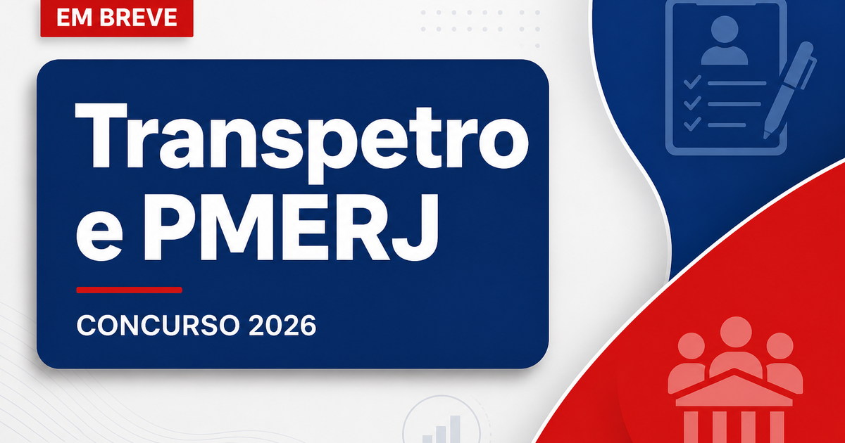 Concursos Transpetro e PMERJ se destacam nesta sexta, 31 - Petrobras Transporte S.A.