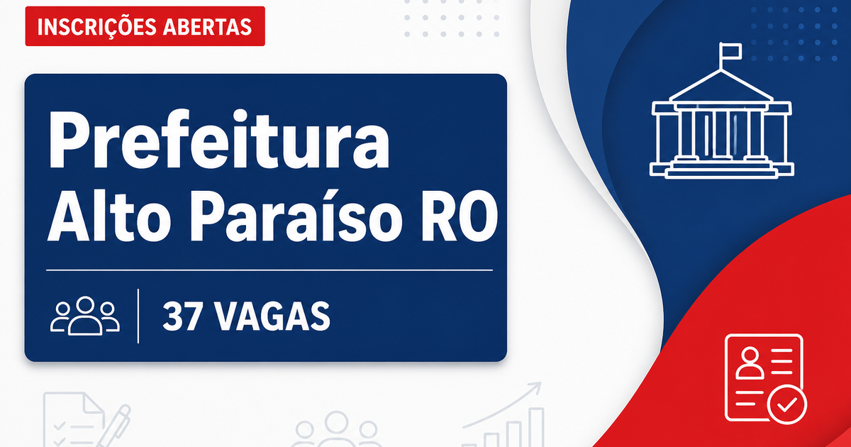Prefeitura de Alto Paraíso: Prefeitura de Alto Paraíso - RO abre processo seletivo com vagas para a área da saúde - Prefeitura de Alto Paraíso