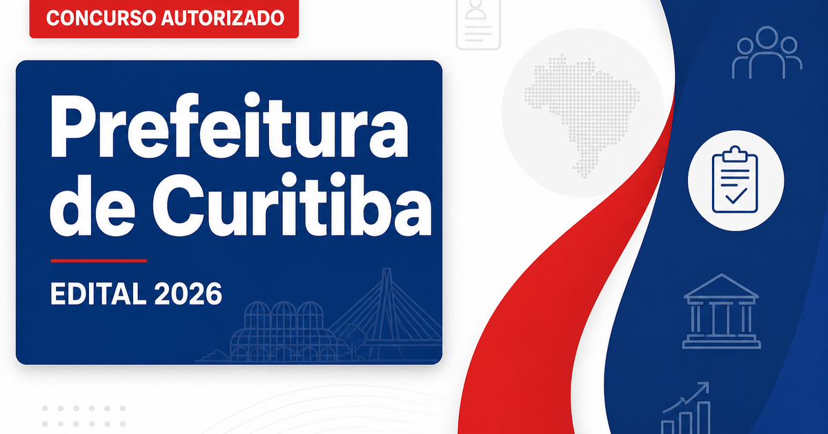 Concurso Curitiba PR tem banca contratada e cargos confirmados - Prefeitura de Curitiba