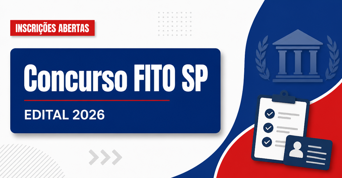 Concurso da FITO SP abre inscrição para cargos de auxiliar, técnico e analista - FITO SP