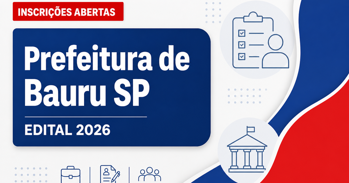 Concurso da Prefeitura de Bauru (SP) abre inscrições para cargos na educação e saúde - Prefeitura de Bauru