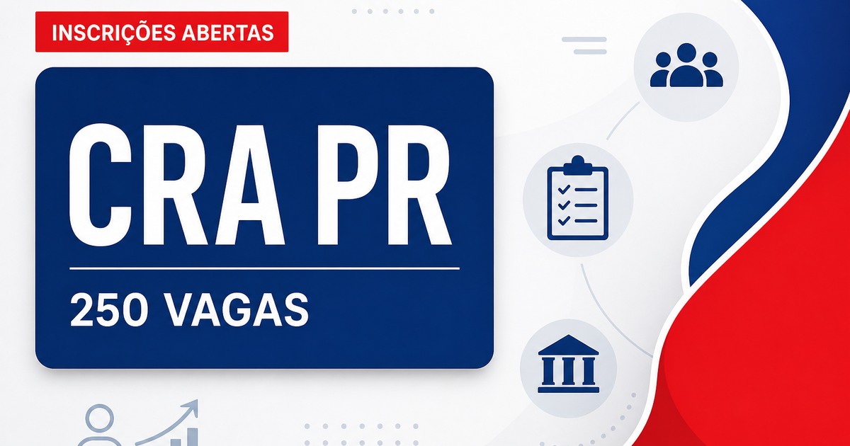 Concurso do CRA PR: inscrições para mais de 250 vagas terminam nesta segunda-feira, às 16h - Conselho Regional de Administração do Paraná