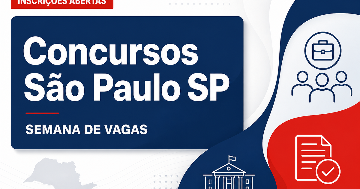 Vagas em SP: veja concursos que abrem e encerram inscrições nesta semana - Vagas em: veja s que abrem e encerram inscrições nesta semana