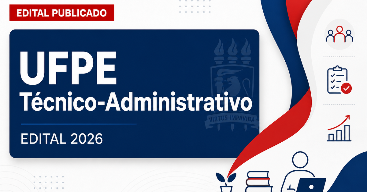UFPE publica edital de concurso para cargos técnico-administrativos - Universidade Federal de Pernambuco