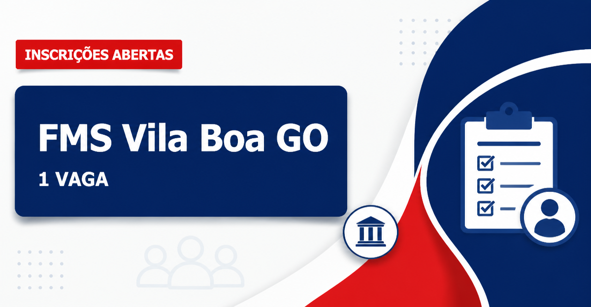 FMS - Fundo Municipal de Saúde de Vila Boa: Fundo Municipal de Saúde de Vila Boa - GO abre vagas para Condutor de Ambulâ - Fundo Municipal de Saúde de Vila Boa