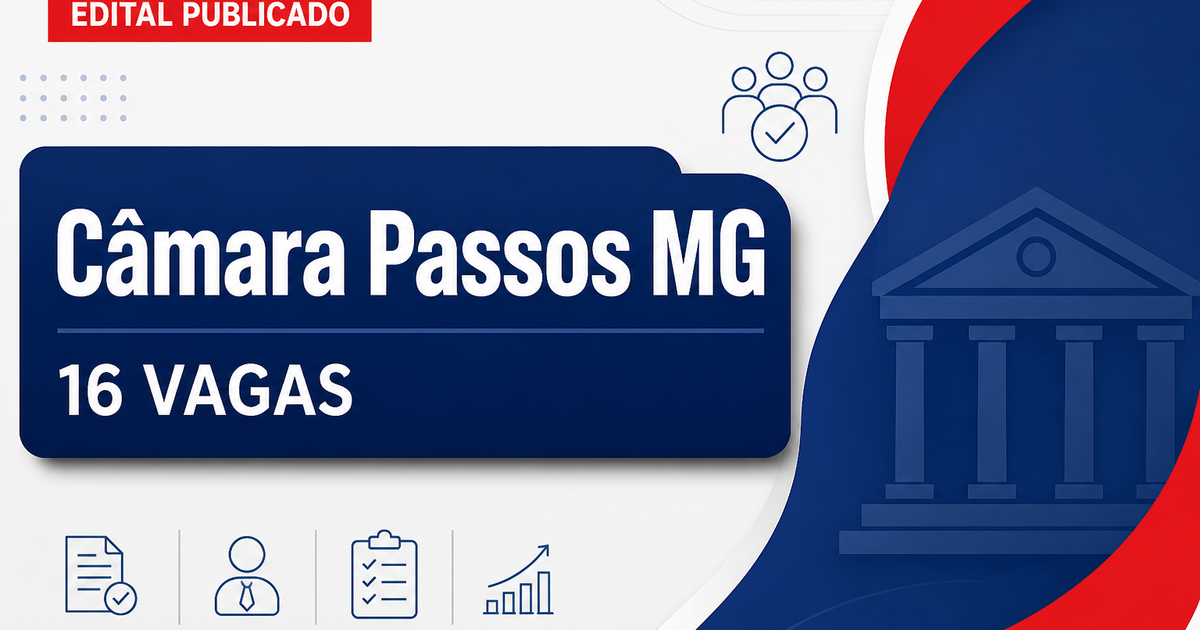 Câmara Municipal de Passos MG retifica concurso com 16 vagas - Câmara Municipal de Passos