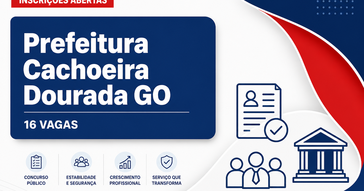 Prefeitura de Cachoeira Dourada: Prefeitura de Cachoeira Dourada - GO abre processo seletivo com vagas imediatas e para - Prefeitura de Cachoeira Dourada
