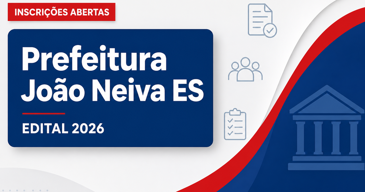 Prefeitura de João Neiva ES abre processo seletivo para cadastro de reserva de professores - Prefeitura de João Neiva