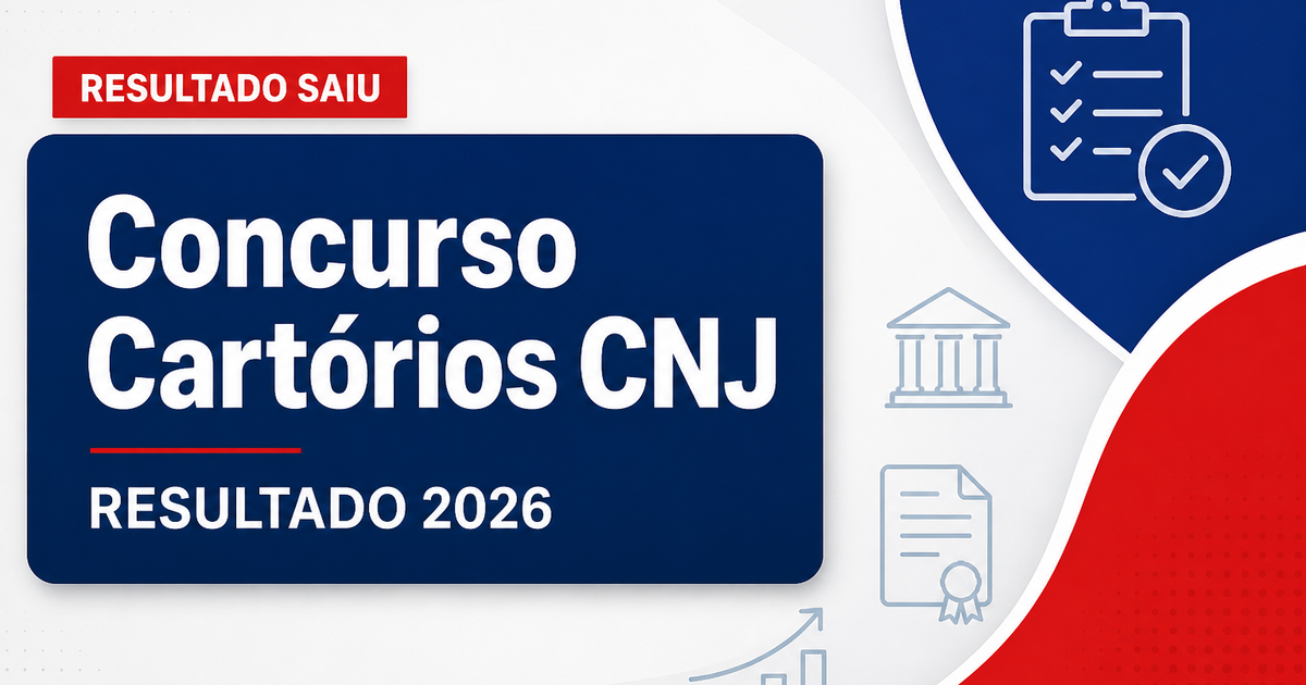 Concurso Cartórios: resultado final do Enac 2026 é homologado - Conselho Nacional de Justiça