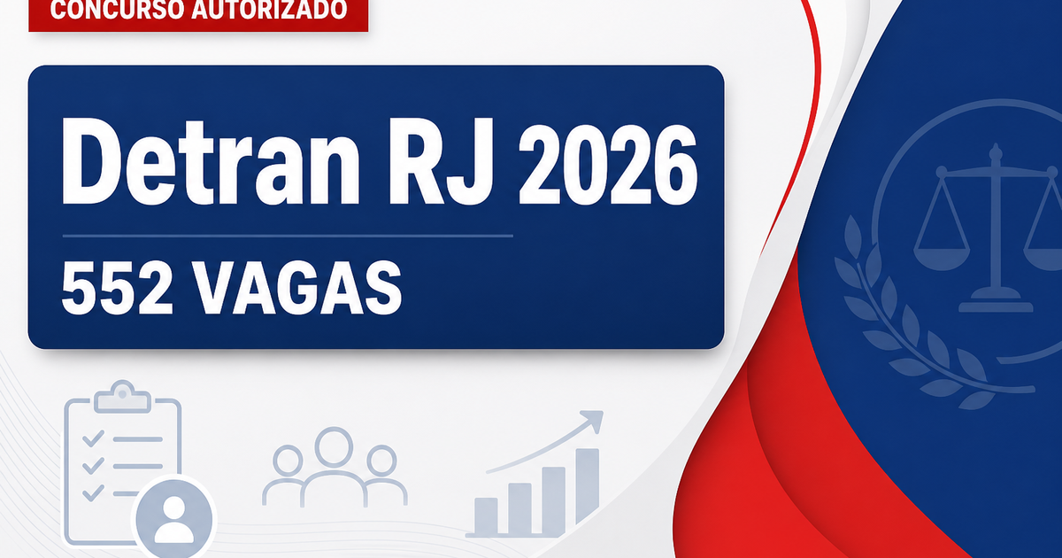 Concurso Detran RJ: nova comissão formada para seleção com 552 vagas - Departamento de Trânsito do Estado do Rio de Janeiro