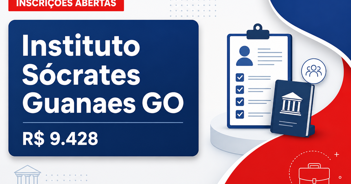 Instituto Sócrates Guanaes - GO abre processo seletivo com salários de até R$ 9.428,40 - Instituto Sócrates Guanaes