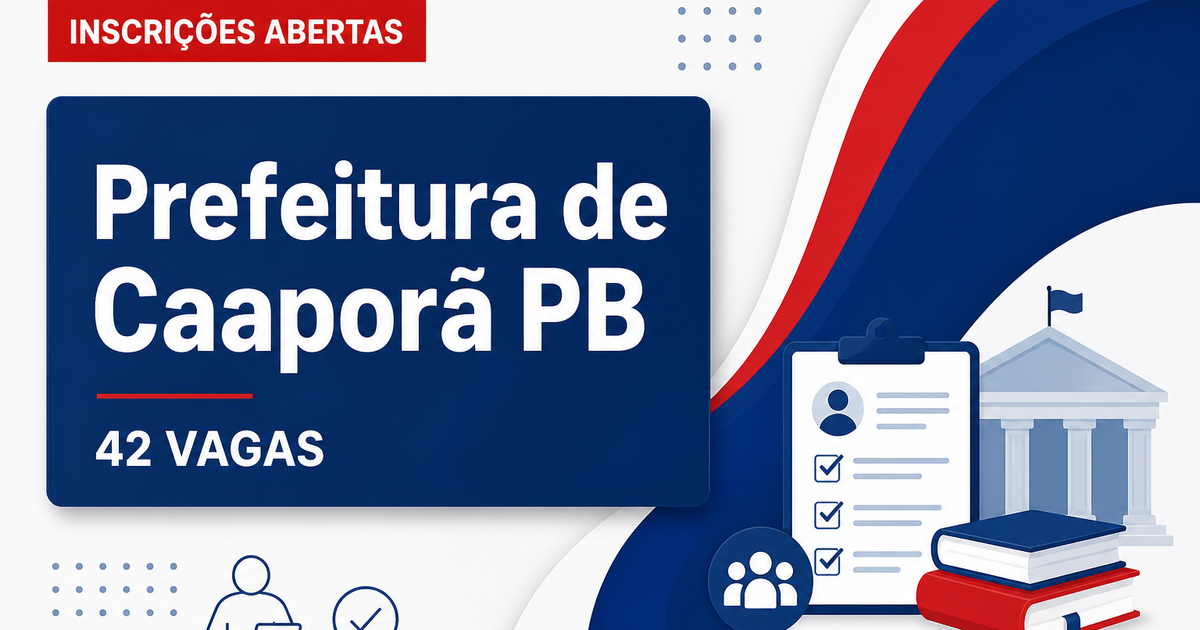 Prefeitura de Caaporã: Prefeitura de Caaporã - PB abre seleção com vagas para diretor e vice-diretor escolar - Prefeitura de Caaporã