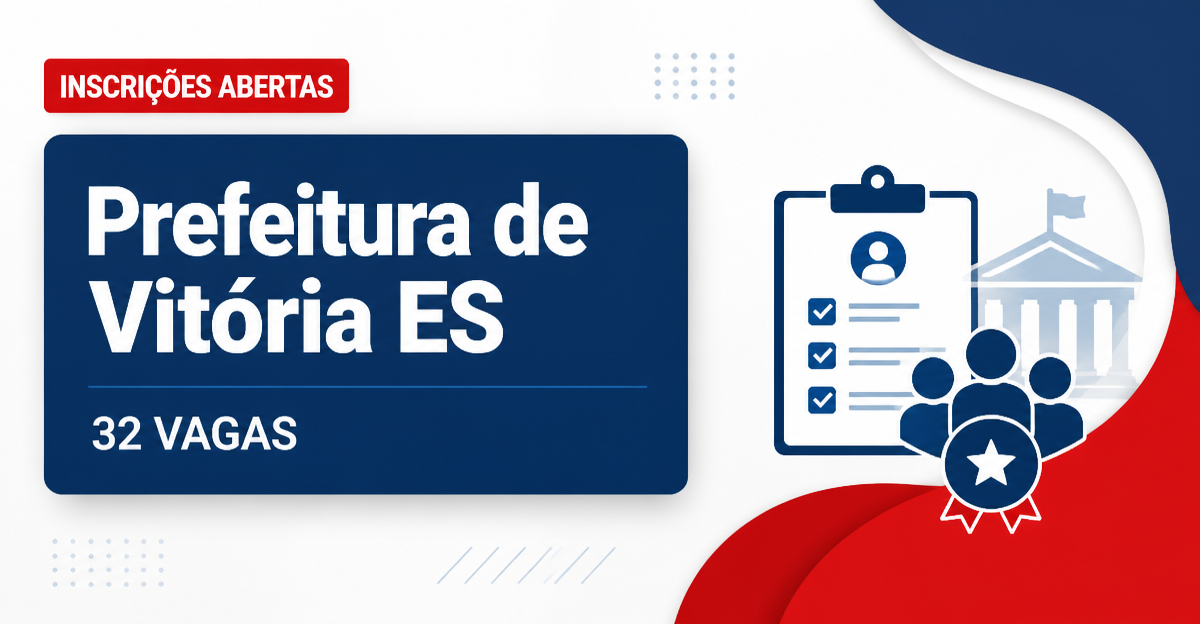 Prefeitura de Vitória: Prefeitura de Vitória - ES abre concurso Público com 32 vagas - Prefeitura de Vitória