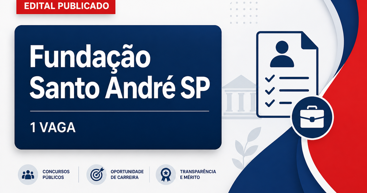 Concurso Fundação Santo André SP oferta 1 vaga para consultor jurídico - Fundação Santo André