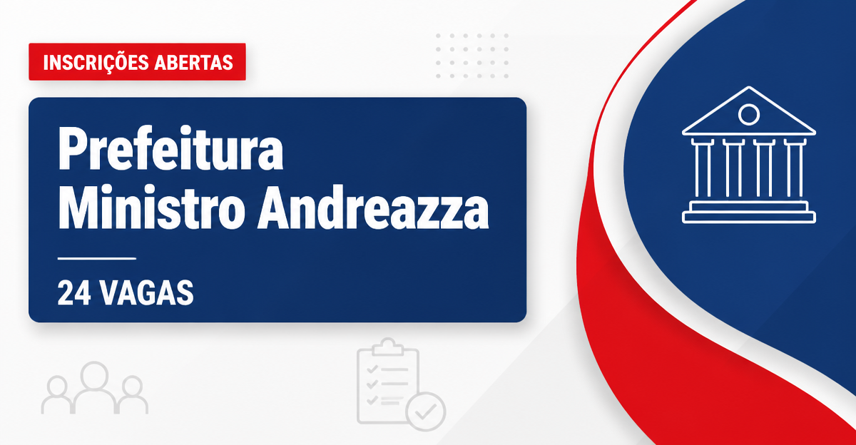 Prefeitura de Ministro Andreazza: Prefeitura de Ministro Andreazza - RO abre seleção para a Secretaria de Saúde - Prefeitura de Ministro Andreazza