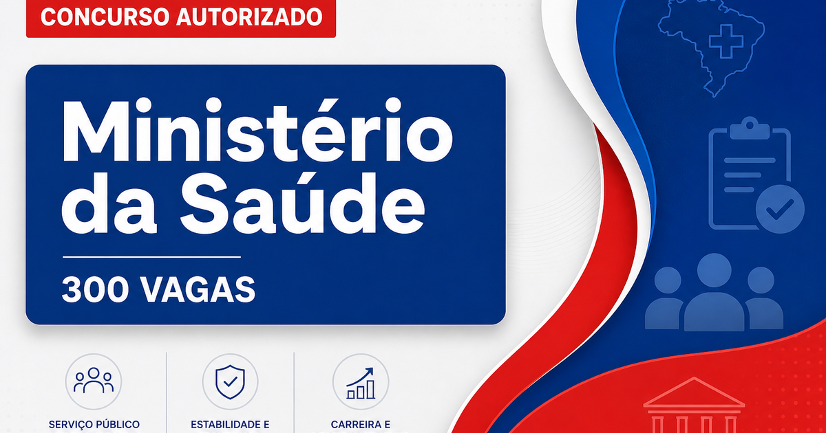 Concurso Ministério da Saúde tem banca definida para 300 vagas - Ministério da Saúde