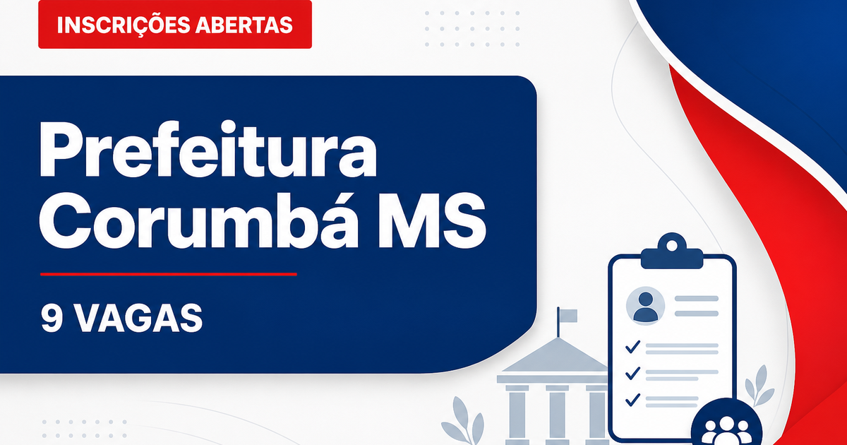 Prefeitura de Corumbá MS abre processo seletivo com 9 vagas para professores - Prefeitura de Corumbá