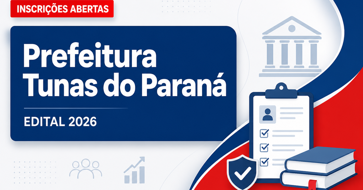 Prefeitura de Tunas do Paraná - PR abre processo seletivo para profissionais de diversas áreas - Prefeitura de Tunas do Paraná