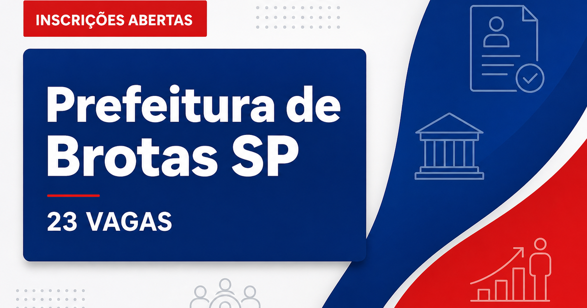 Prefeitura de Estância Turística de Brotas: Prefeitura de Brotas - SP abre concurso com salários de até R$ 19.354,81 - Prefeitura de Brotas