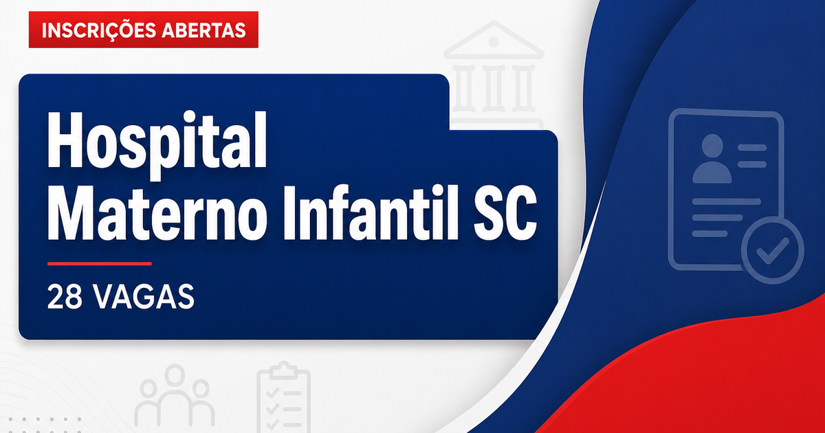 Hospital Materno Infantil Santa Catarina abre processo seletivo com 28 vagas - Hospital Materno Infantil Santa Catarina